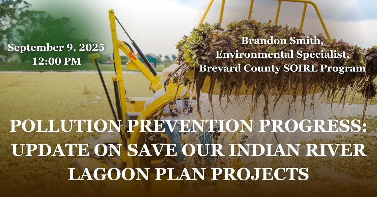 Save Our Indian River Lagoon Plan Update: September 2025 Lagoon at Noon