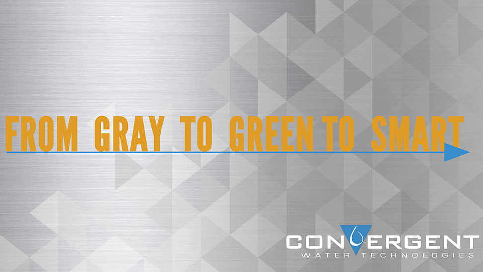 From Grey to Green to Smart David Batts, Convergent Water Technologies 2025 MRC Low Impact Development Conference