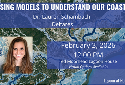 20260203-understanding-our-coast-th How Using Models Can Help Understand Coastal Trends: February 2026 Lagoon at Noon